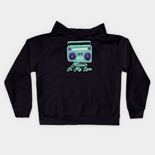 Music Is My Life Kids Hoodie